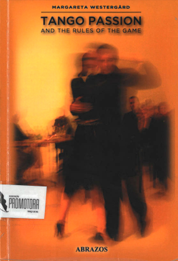 Tango Passion and the rules of the Game