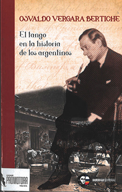 El Tango en la historia de los argentinos