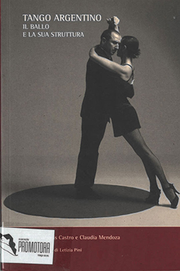 Tango Argentino – Il Ballo e la sua struttura